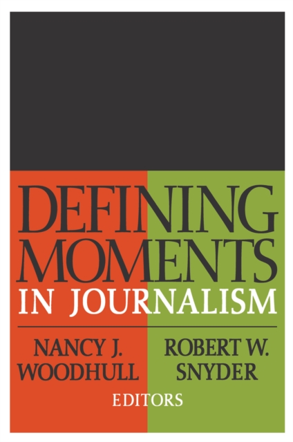 Defining Moments in Journalism, EPUB eBook