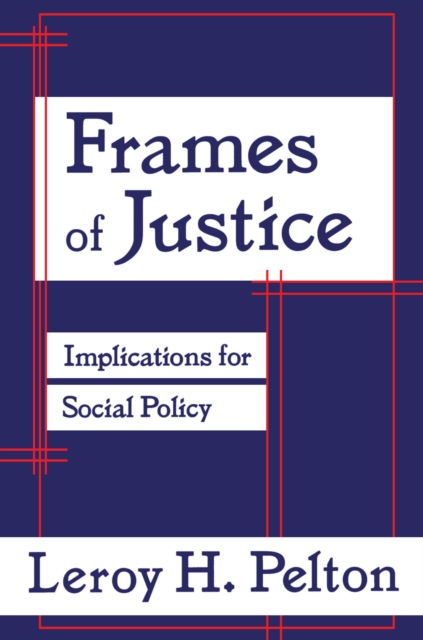 Frames of Justice : Implications for Social Policy, EPUB eBook
