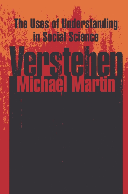 Verstehen : The Uses of Understanding in the Social Sciences, EPUB eBook