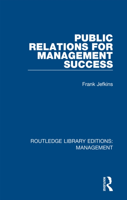 Public Relations for Management Success, EPUB eBook