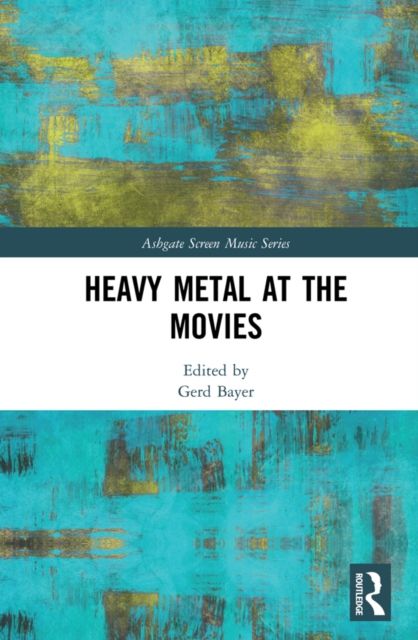 Heavy Metal at the Movies, PDF eBook