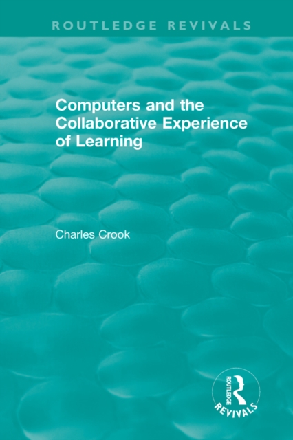 Computers and the Collaborative Experience of Learning (1994), PDF eBook