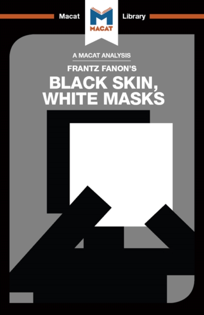 An Analysis of Frantz Fanon's Black Skin, White Masks, PDF eBook