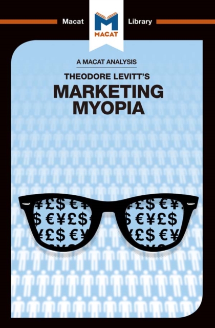 An Analysis of Theodore Levitt's Marketing Myopia, PDF eBook