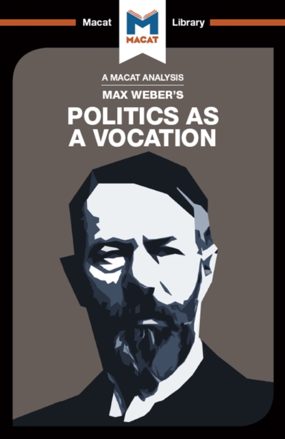An Analysis of Max Weber's Politics as a Vocation, PDF eBook