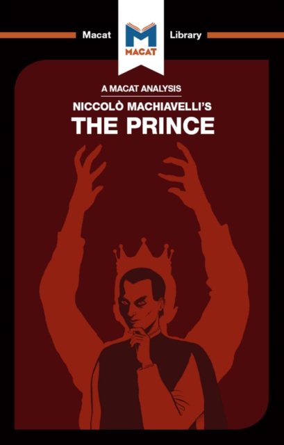 An Analysis of Niccolo Machiavelli's The Prince, PDF eBook