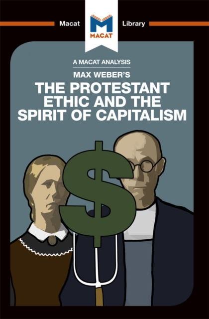 An Analysis of Max Weber's The Protestant Ethic and the Spirit of Capitalism, PDF eBook