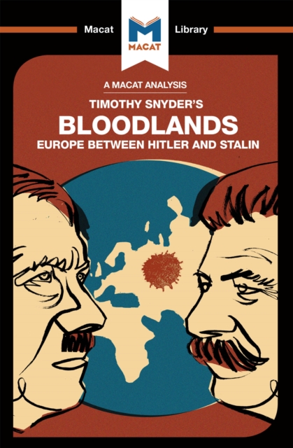 An Analysis of Timothy Snyder's Bloodlands : Europe Between Hitler and Stalin, EPUB eBook