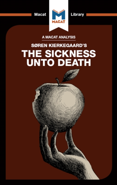 An Analysis of Soren Kierkegaard's The Sickness Unto Death, EPUB eBook