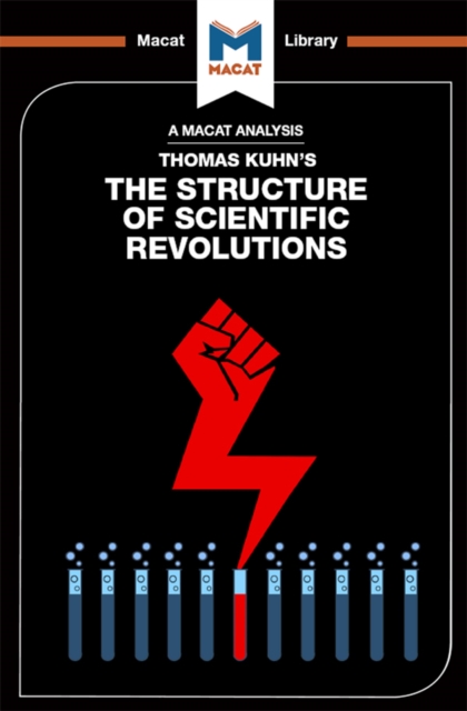 An Analysis of Thomas Kuhn's The Structure of Scientific Revolutions, EPUB eBook