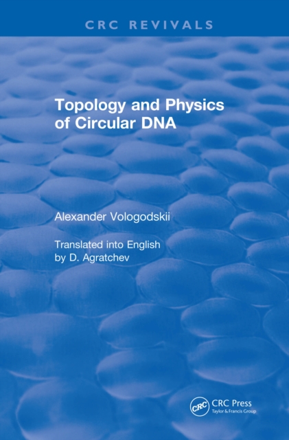 Topology and Physics of Circular DNA (1992), PDF eBook