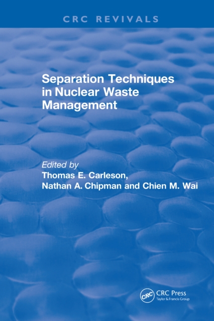 Separation Techniques in Nuclear Waste Management (1995), EPUB eBook