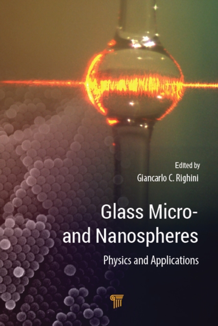 Glass Micro- and Nanospheres : Physics and Applications, PDF eBook