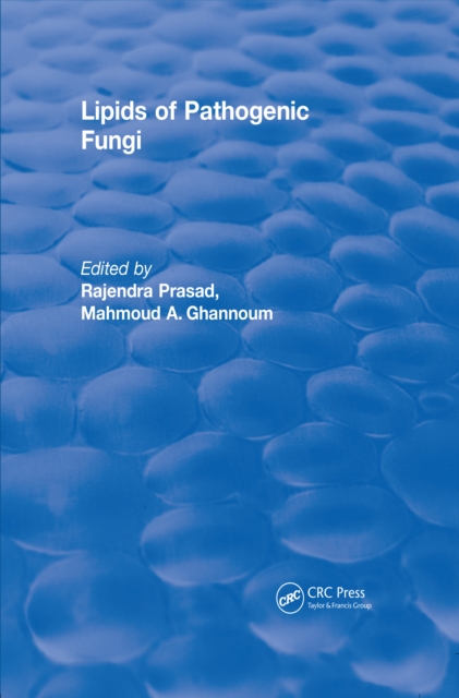 Revival: Lipids of Pathogenic Fungi (1996), EPUB eBook