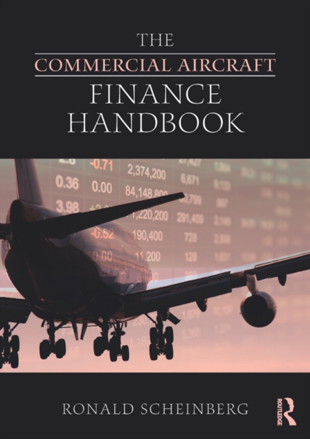 The Commercial Aircraft Finance Handbook, EPUB eBook