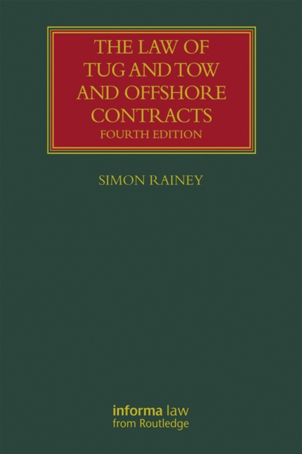 The Law of Tug and Tow and Offshore Contracts, PDF eBook
