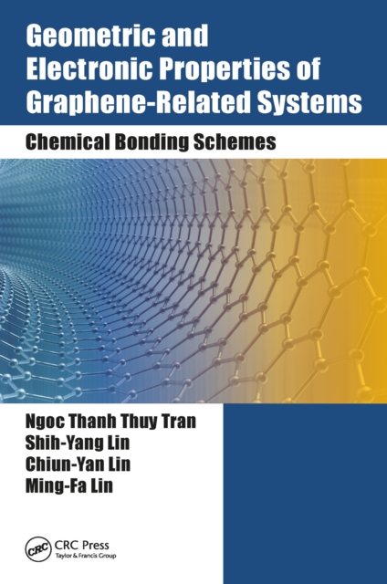 Geometric and Electronic Properties of Graphene-Related Systems : Chemical Bonding Schemes, PDF eBook