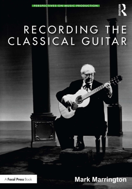 Recording the Classical Guitar, EPUB eBook
