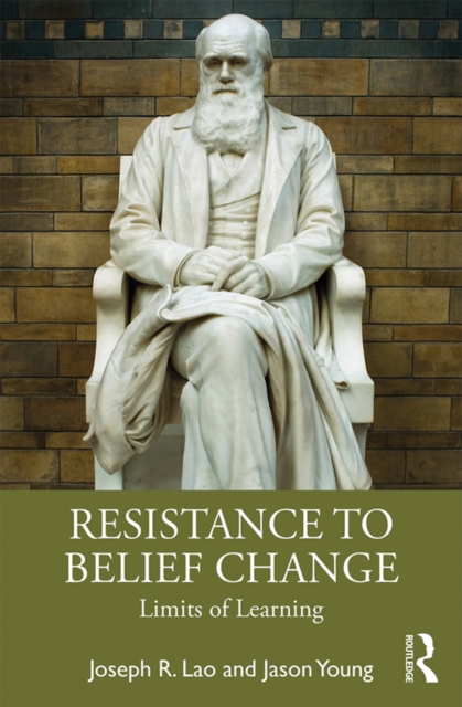 Resistance to Belief Change : Limits of Learning, PDF eBook