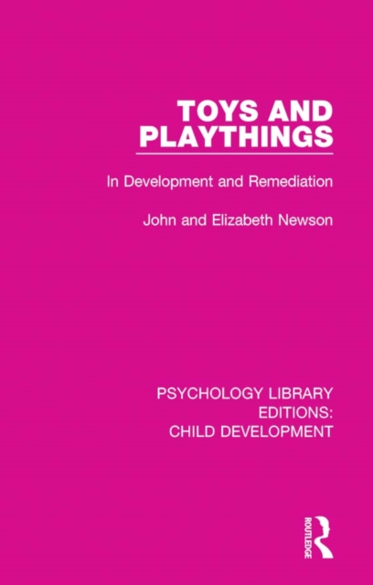 Toys and Playthings : In Development and Remediation, PDF eBook