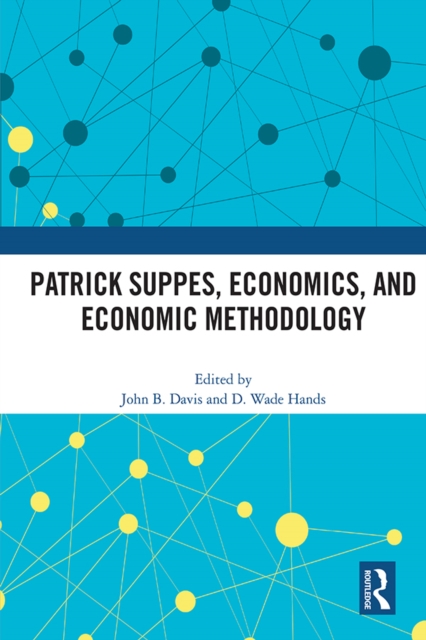 Patrick Suppes, Economics, and Economic Methodology, PDF eBook