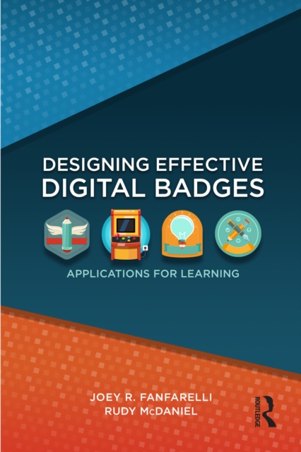 Designing Effective Digital Badges : Applications for Learning, PDF eBook