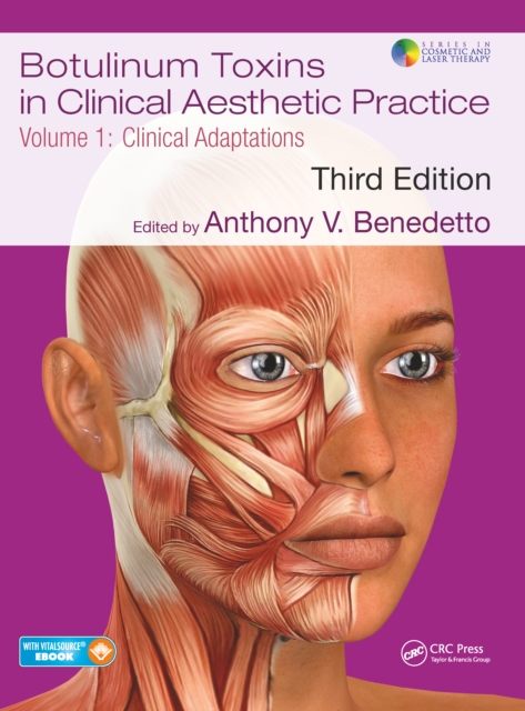 Botulinum Toxins in Clinical Aesthetic Practice 3E, Volume One : Clinical Adaptations, EPUB eBook