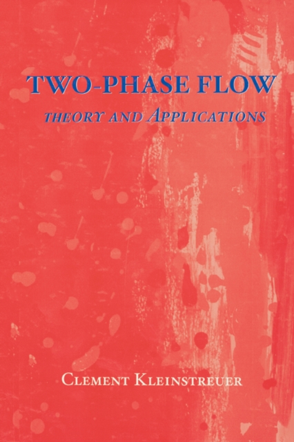 Two-Phase Flow : Theory and Applications, PDF eBook