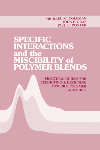 Specific Interactions and the Miscibility of Polymer Blends, EPUB eBook