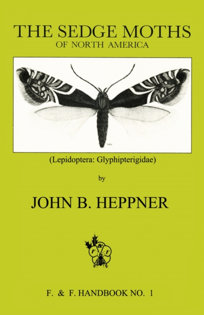 Sedge Moths of North America, The (Lepidoptera : Glyphipterigidae), EPUB eBook