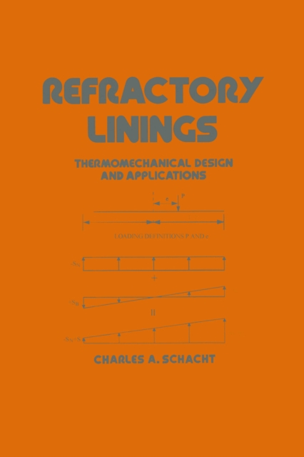 Refractory Linings : ThermoMechanical Design and Applications, EPUB eBook