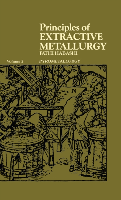 Principles of Extractive Metallurgy, PDF eBook