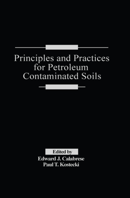 Principles and Practices for Petroleum Contaminated Soils, EPUB eBook