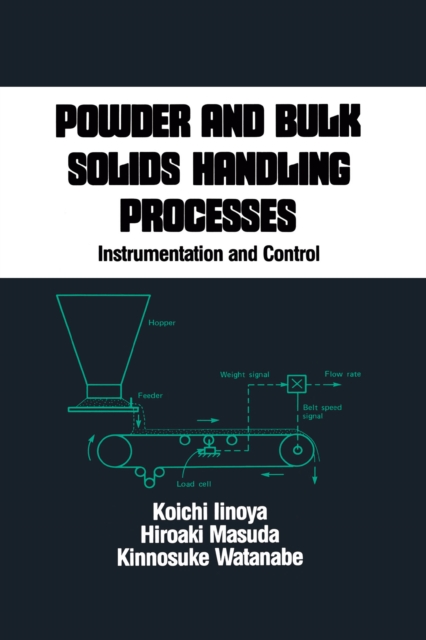 Powder and Bulk Solids Handling Processes : Instrumentation and Control, PDF eBook