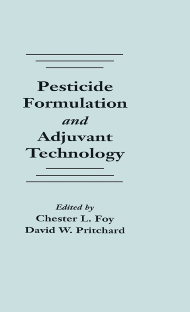 Pesticide Formulation and Adjuvant Technology, PDF eBook