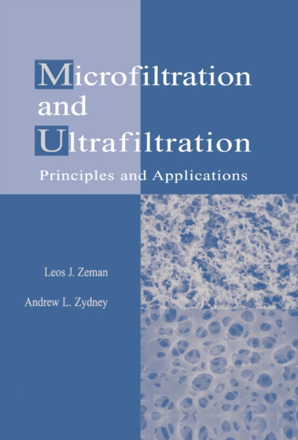 Microfiltration and Ultrafiltration : Principles and Applications, EPUB eBook