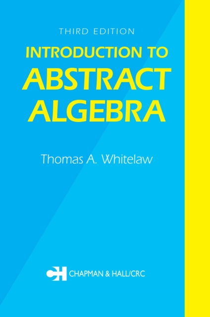 Introduction to Abstract Algebra, Third Edition, EPUB eBook