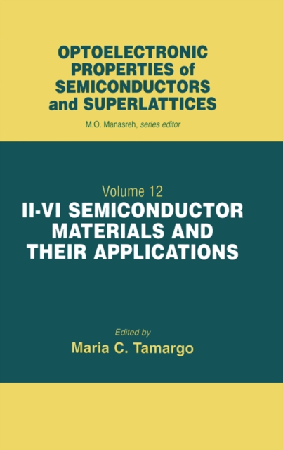 II-VI Semiconductor Materials and their Applications, EPUB eBook