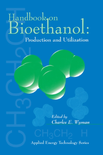 Handbook on Bioethanol : Production and Utilization, EPUB eBook