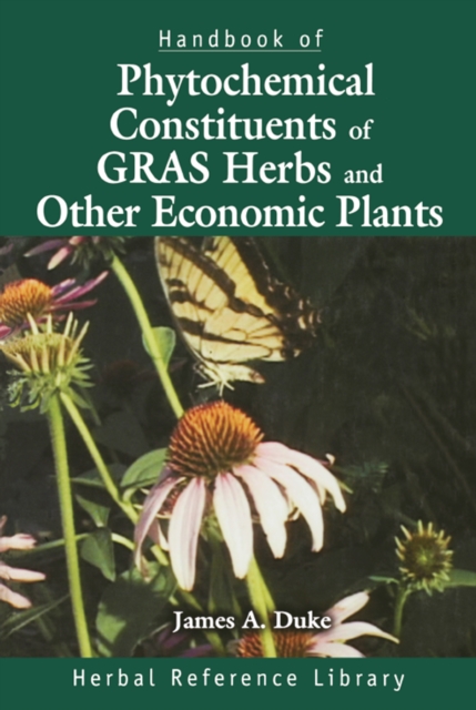 Handbook of Phytochemical Constituents of GRAS Herbs and Other Economic Plants : Herbal Reference Library, PDF eBook