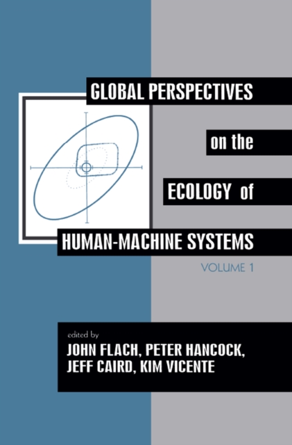Global Perspectives on the Ecology of Human-Machine Systems, EPUB eBook