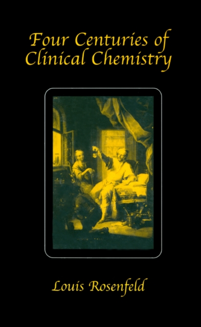 Four Centuries of Clinical Chemistry, EPUB eBook