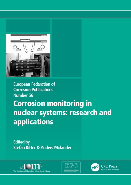 Corrosion Monitoring in Nuclear Systems EFC 56 : Research and Applications, PDF eBook
