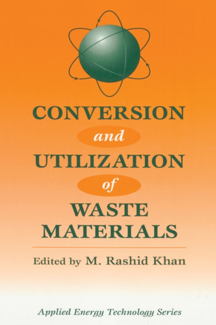 Conversion And Utilization Of Waste Materials, EPUB eBook