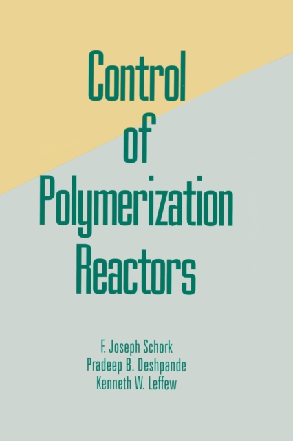 Control of Polymerization Reactors, PDF eBook