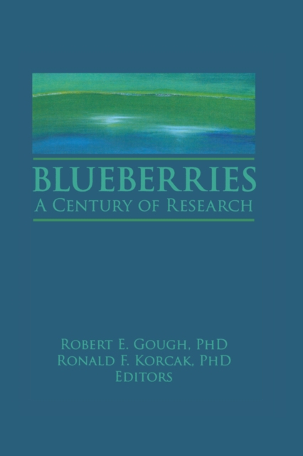Blueberries : A Century of Research, EPUB eBook