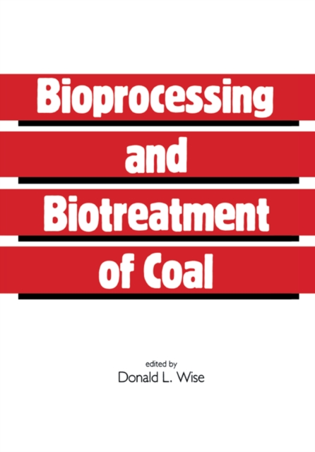 Bioprocessing and Biotreatment of Coal, PDF eBook