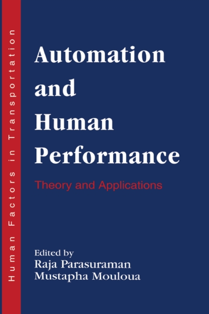 Automation and Human Performance : Theory and Applications, EPUB eBook