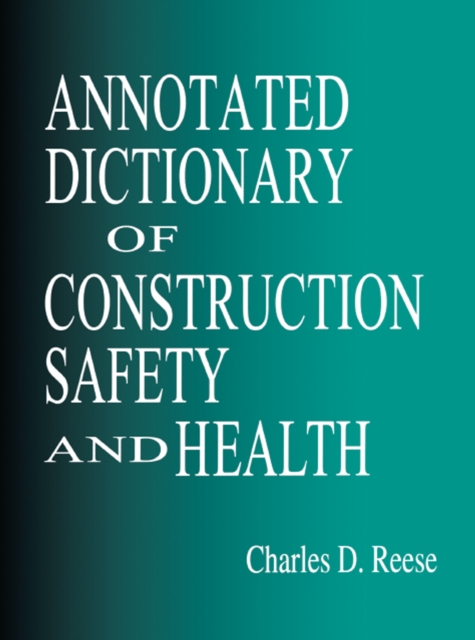 Annotated Dictionary of Construction Safety and Health, EPUB eBook