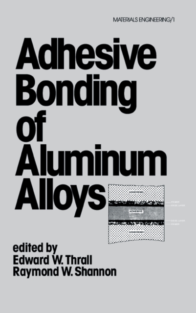 Adhesive Bonding of Aluminum Alloys, PDF eBook